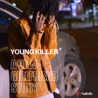 Young Killer Msodoki - A New Girlfriend Story (www.nafeeltz.com) by Nafeeltz Music