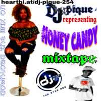 HONEY CANDY MIXTAPE 2020. (DJ PIQUE 254) by DJ PIQUE 254