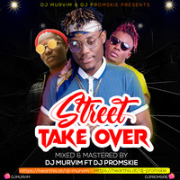 STREET TAKEOVER 2 by The Promskie The Deejay