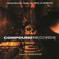 Rinse &amp; Flux - Compound Records Seattle Mix (2001) by djmixarchive