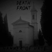 Death Front - hammer of hate by Death Front