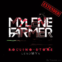 Mylène Farmer - Rolling stone (LéxoMYx Extended) By Younos by Younos RemiXes