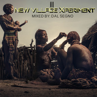 New Village Xperiment 3 by Dal Segno by Dal Segno