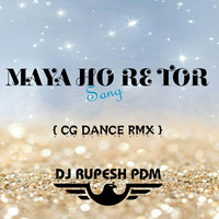 Maya Hoge Re_Cg 2020 Rmx_Dj Rupesh Pdm by Rupesh Netam Gond