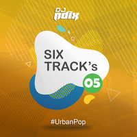 SixTrack's 05 (UrbanPop) - Dj Rdix by Dj Rdix