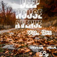 Deep House Avenue Vol.One // Main Mix By Culolethu by Deep House Avenue