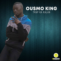 OUSMO KING - TRAP KA KALAN by OKELEDO