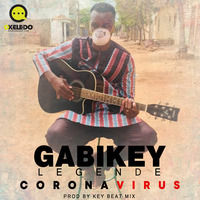 GABIKEY LEGENDE - CORONAVIRUS by OKELEDO