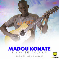 MADOU KONATE - I NAI BE DELI LA1 by OKELEDO