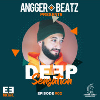 ANGGER BEATZ  - PRESENTS (DEEP SENSATION MIXTAPE #02) by Angger Beatz
