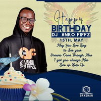 Birthday Mix 2020  By Dj Anko Fiffz (Throwback Hiphop &amp; RnB) by Dj Anko Fiffz