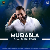 Muqabla Remix - DJ AJ Dubai(AllDjsMusic.In) by SaiFulRemix BD