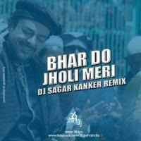 Bhar Do Jholi- Dj Sagar Kanker by MUSIC MAFIA . IN