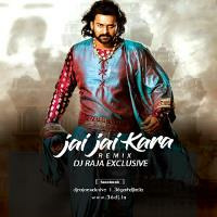Jai Jai Kara Bahubali 2_Dj Raja Exclusive by MUSIC MAFIA . IN