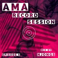 AmaRecordSession Epsd 6 Mix by NJONGS by Njongs_ars MaRecord