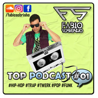 Hip-Hop TOP PODCAST by Fabio Sobrinho