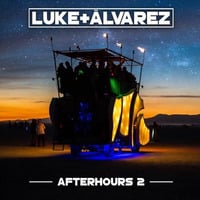 LUKE + ÁLVAREZ - AFTERHOURS 2 by Kevin Luke