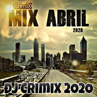 06 Mix Amarillo 'Abril' [ ¡ DJ CrimiX 2O2O ! ] - Dosis Encerrona by DJ CrimiX Oficial
