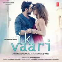 01 - Ik Vaari - Ayushmann Khurrana (128 Kbps) - DownloadMing.SE by keshav pitliya