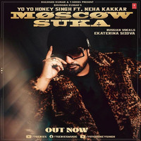 Moscow Suka - Yo Yo Honey Singh 320kbps(mrpendus.in) by Mrpendus.in