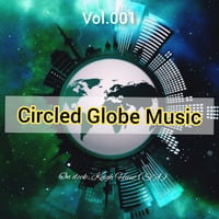 Circled Globe Music vol.001 by Circled Globe Music