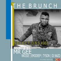 The Brunch Selections #002 // Soulful Guest Mix By MR GEE // by THE BRUNCH SELECTIONS