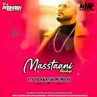 Masstaani Ft. B Praak (Mashup)Dj Prakash Mumbai by AIMP