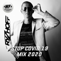 Dj Ryzhoff - Stop Covid 19! Mix 2020 [Whitesforce Records] by NA Records - Whitesforce Records Music Label