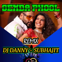 GENDA PHOOL REMIX ( DJ DANNY -SUBHAJIT) by DJ DANNY OFFICIAL