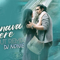 Humnava Mere (Chillout Mix) - DJ Nonie by Remix Square