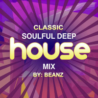 Classic soulful mix- Beanz by Beanz