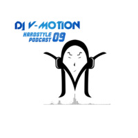 DJ V-Motion Hardstyle Podcast #09 | With Exclusive 30 min. Guest Mix of: Syrin by DJ V-Motion