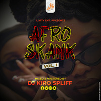 AFRO SKANK VOL 1 by DJ Kiro spliff