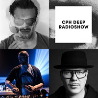 CPH DEEP Radioshow - 2020ep10 w/hosts Ian Bang, Kipp &amp; Babak - March 7th, '20 by CPH DEEP Radioshow Podcasts