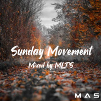 Sunday movement MIXED BY - MLTS by M.A.S