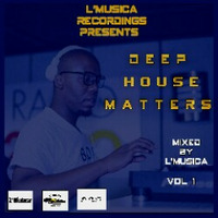  Deep House Matters vol 1 by L Musica Bog