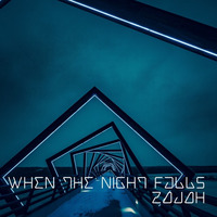 When The Night Falls by Zajah