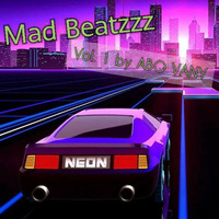 Mad Beatzzz Vol. 1 by ABO VANY by Abo Vany