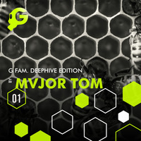 Deephive Edition 001 By Mvjor Tom by G FAM Ent.