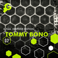 Deephive Edition 002 By Tommy Bono by G FAM Ent.
