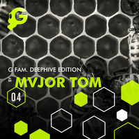 Deephive Edition 004 By Mvjor Tom by G FAM Ent.