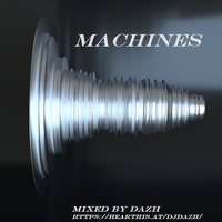 Machines by DaZh by DaZh