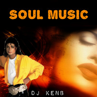 Soul Music Session by DJ KenB