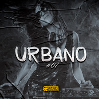 [ CESAR DJ ] - Urbano #07 by Cesar Dj