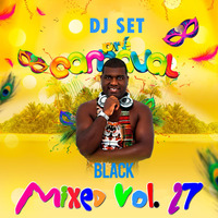 Mixed Vol.27 (Pre Carnaval) by Dee Jay Black