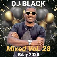 Mixed Vol. 28 (Bday 2020) by Dee Jay Black