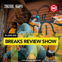 BRS171 - Yreane &amp; Burjuy - Breaks Review Show @ BBZRS (24 Jun 2020) by Yreane