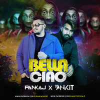 Bella Ciao (Remix) DJ Pankaj X DJ Ankit by DJ PankaJ