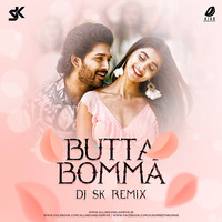 Butta Bomma (Remix) - DJ SK by DJ SK