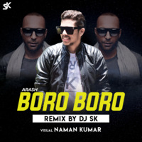 Boro Boro (Remix) - DJ SK by DJ SK